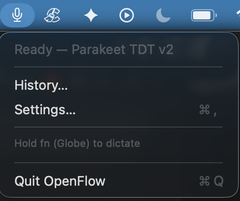 OpenFlow's menu bar dropdown showing 'Ready, Parakeet TDT v2', with History and Settings options and 'Hold fn (Globe) to dictate'.